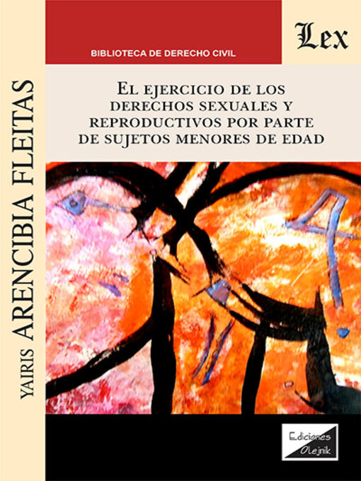 Title details for El ejercicio de los derechos sexuales y reproductivos por parte de sujetos menores de edad by Yairis Arencibia Fleitas - Available